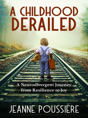 cover image of A Childhood Derailed